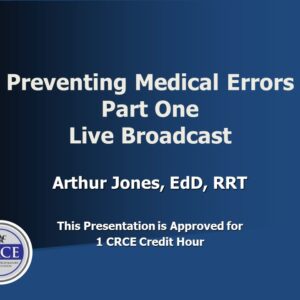 Preventing Medical Errors Part One Live Broadcast