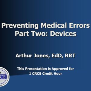 Preventing Medical Errors Part Two: Devices