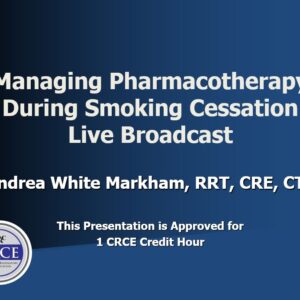 Managing Pharmacotherapy During Smoking Cessation Live Broadcast