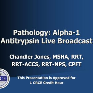 Pathology: Alpha-1 Antitrypsin Live Broadcast
