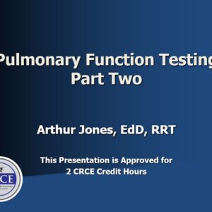 Pulmonary Function Testing Part Two