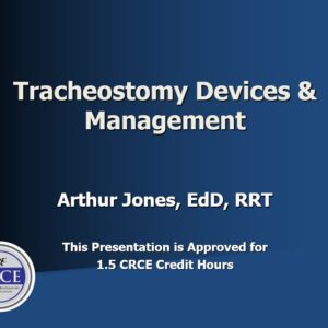 Tracheostomy Devices & Management