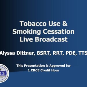 Tobacco Use & Smoking Cessation Live Broadcast