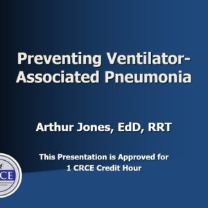 Preventing Ventilator-Associated Pneumonia