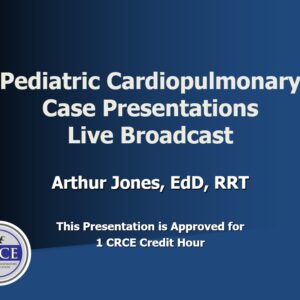 Pediatric Cardiopulmonary Case Presentations Live Broadcast