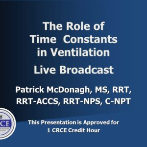 The Role of Time Constants in Ventilation Live Broadcast