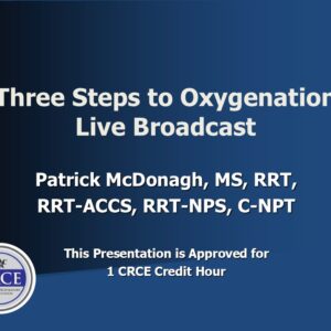 Three Steps to Oxygenation Live Broadcast