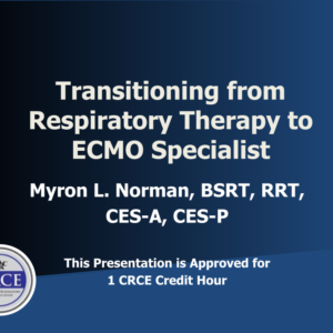 Transitioning from Respiratory Therapist to ECMO Specialist Live Broadcast