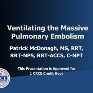 Ventilating the Massive Pulmonary Embolism Live Broadcast