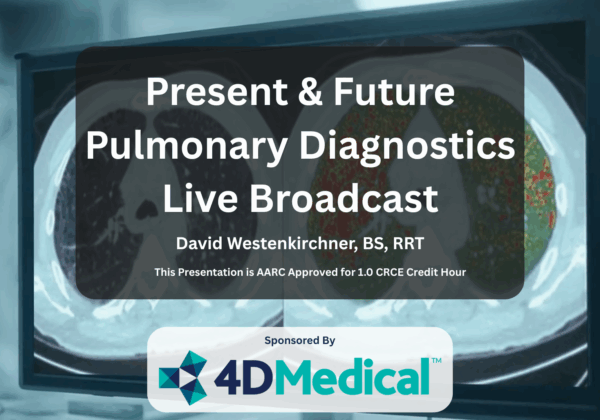 Present & Future Pulmonary Diagnostics Live Broadcast