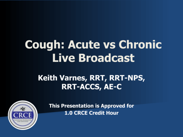 Cough: Acute vs Chronic Live Broadcast