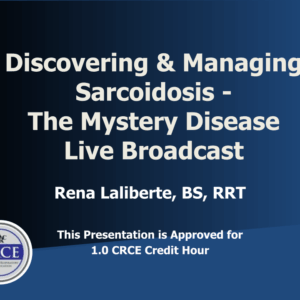 Discovering & Managing Sarcoidosis - The Mystery Disease Live Broadcast