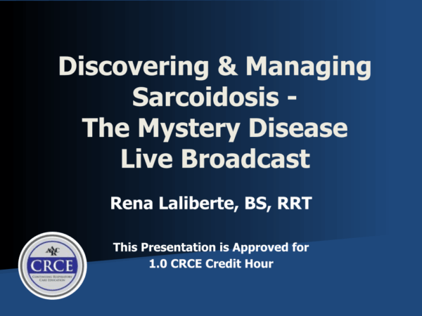 Discovering & Managing Sarcoidosis - The Mystery Disease Live Broadcast