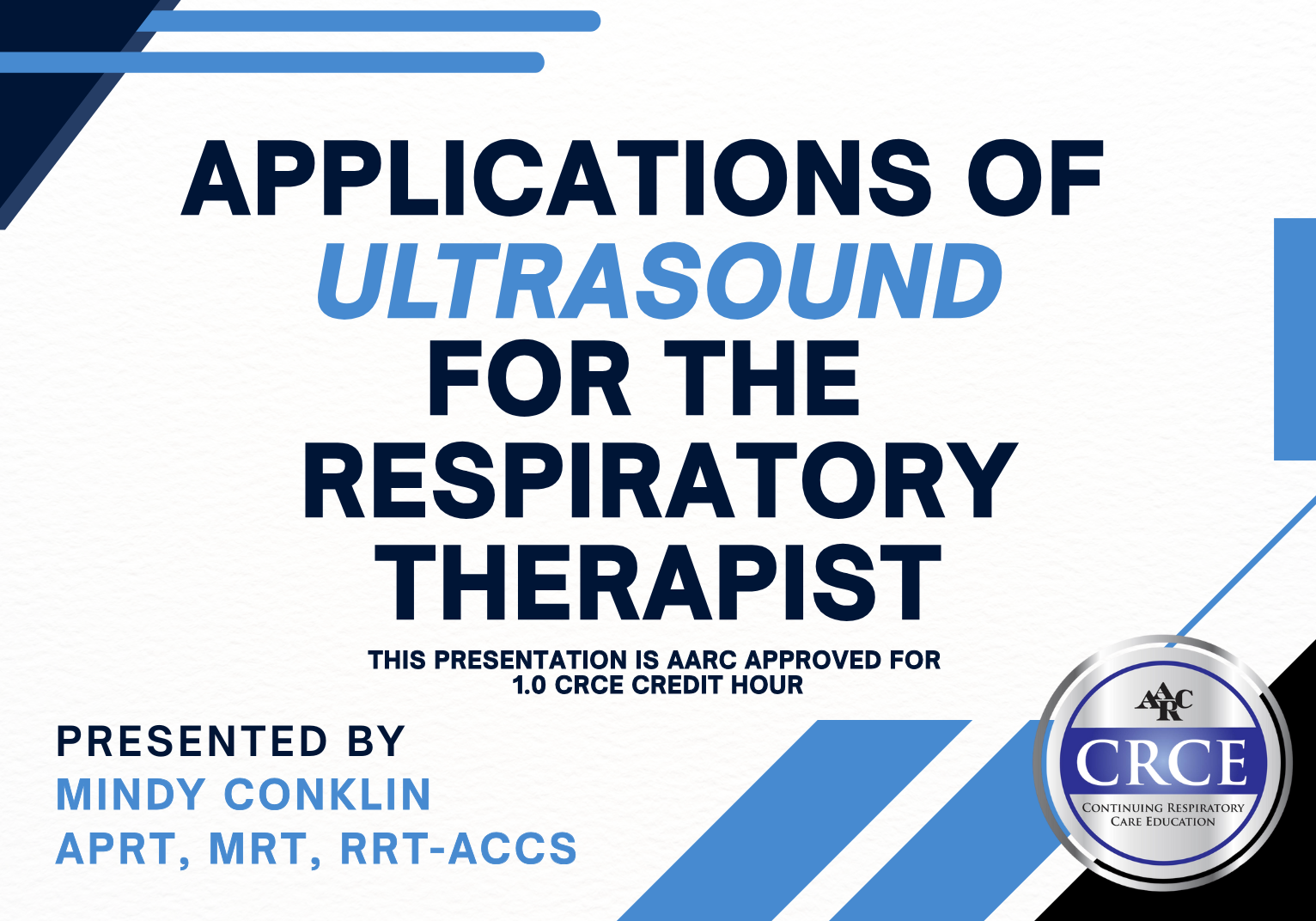 Applications of Ultrasound for the Respiratory Therapist Live Broadcast