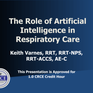 The Role of Artificial Intelligence in Respiratory Care