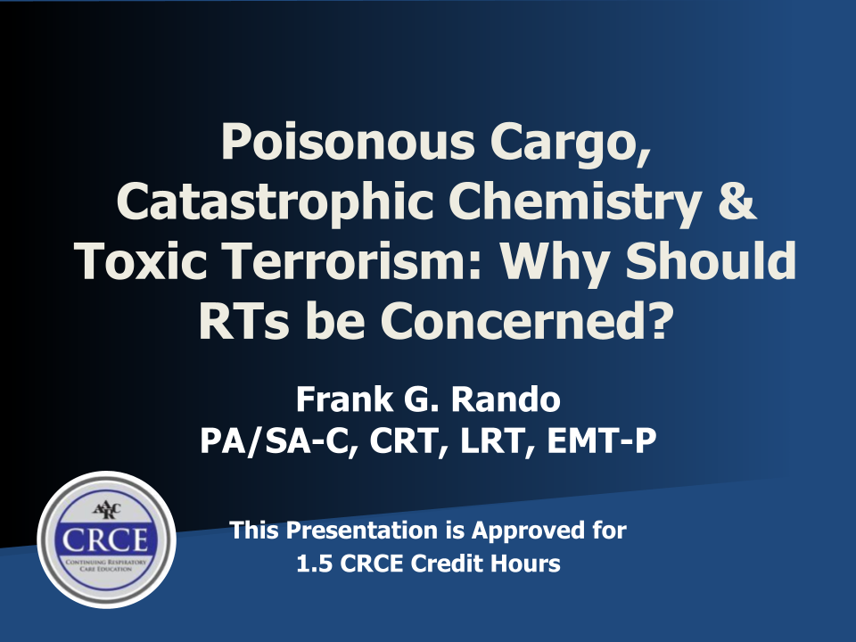 Poisonous Cargo, Catastrophic Chemistry & Toxic Terrorism: Why Should RTs be Concerned? Live Broadcast