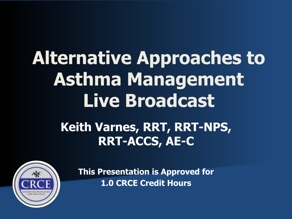Alternative Approaches to Asthma Management Live Broadcast