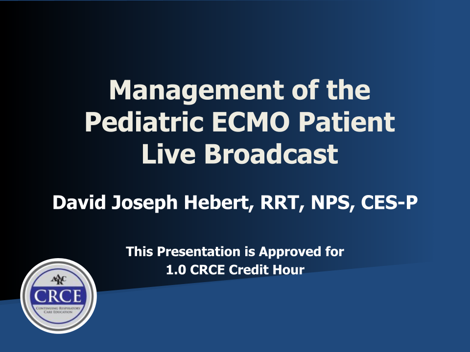Management of Pediatric ECMO Patients Live Broadcast