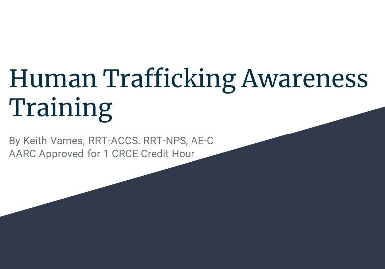 Human Trafficking Awareness Training Respiratory Associates