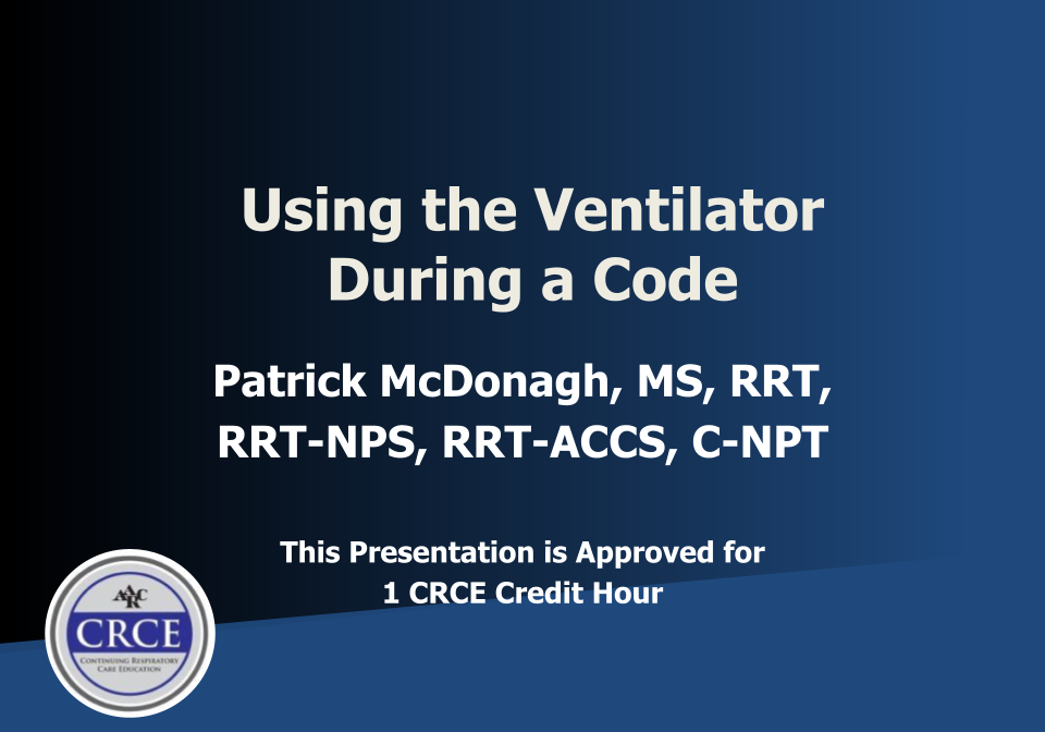 Using the Ventilator During a Code.pptx